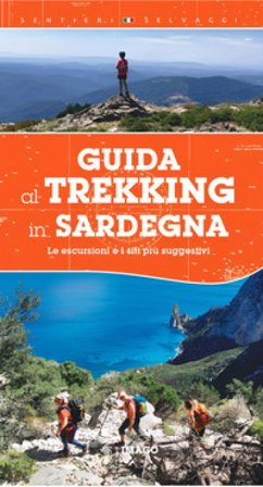 Trekking in Sardegna. Nuova ediz. Giulio Concu