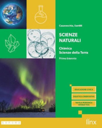 Scienze naturali. Chimica, Scienze della Terra. Per il primo biennio dei Licei e degli Ist. magistrali. Con e-book. Con espansione online Giovanni 