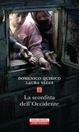 La sconfitta dell'Occidente Domenico Quirico