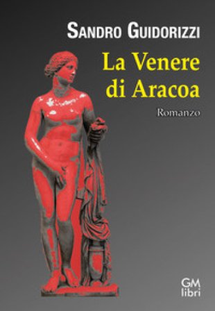 La Venere di Aracoa Sandro Guidorizzi