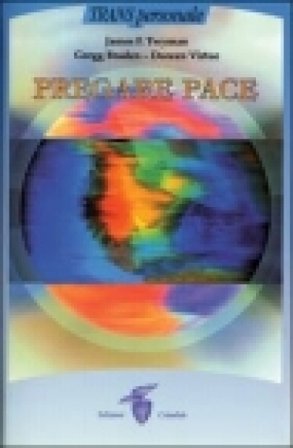 Pregare pace James F. Twyman