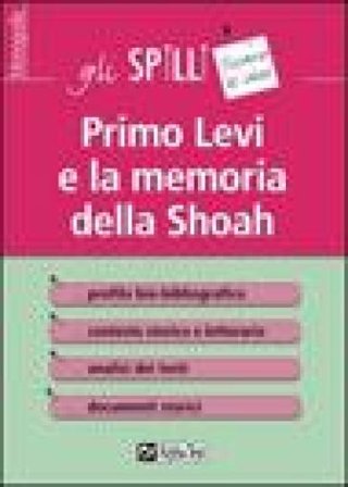 Primo Levi e la memoria della Shoah Alessandra Minisci