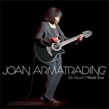 Me myself i world tour concert Joan Armatrading