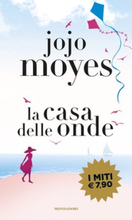 La casa delle onde Jojo Moyes