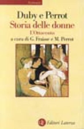 Storia delle donne in Occidente. Vol. 4: L'ottocento Georges Duby