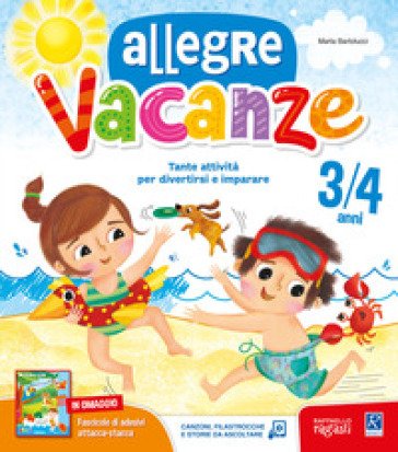 Allegre vacanze. 3 anni. Con stickers