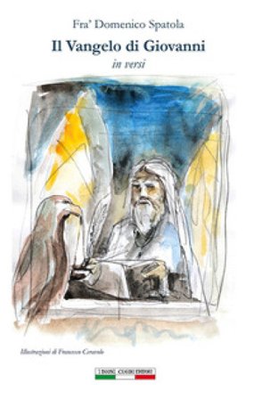Il Vangelo di Giovanni in versi Domenico Spatola