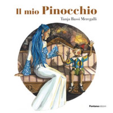 Il mio Pinocchio Tanja Bassi Meregalli