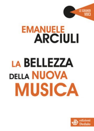 La bellezza della nuova musica Emanuele Arciuli
