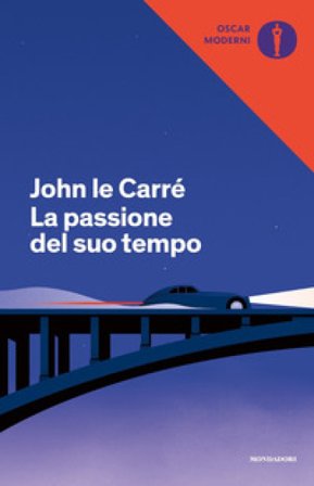 La passione del suo tempo John Le Carré