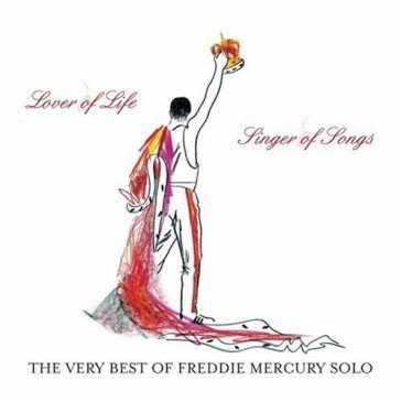 Lover of life singer of songs Freddie Mercury