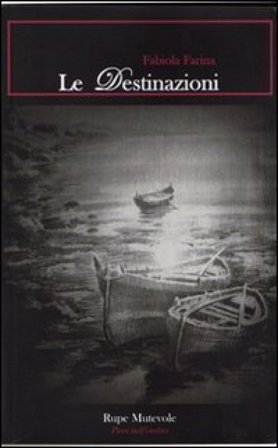 Le destinazioni Fabiola Farina