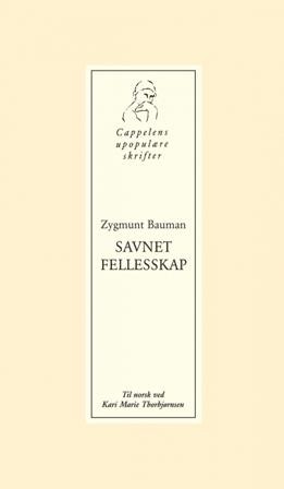 Savnet fellesskap - Bok av Zygmunt Bauman - Paperback