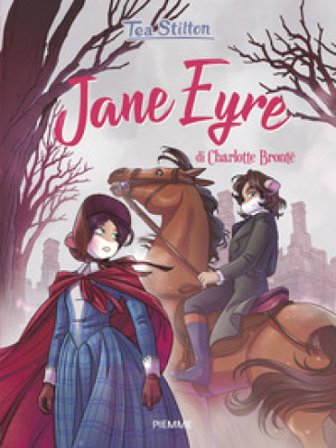 Jane Eyre di Charlotte Brontë Tea Stilton