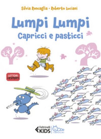 Capricci e pasticci. Lumpi Lumpi Silvia Roncaglia