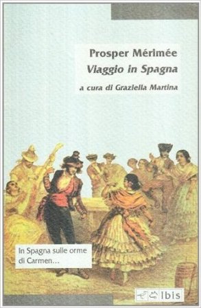 Viaggio in Spagna Prosper Mérimée