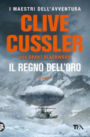 Il regno dell'oro Clive Cussler