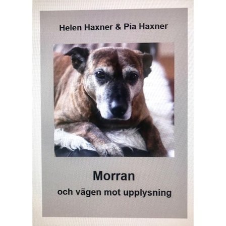 Morran och vägen mot upplysning 9789198537154