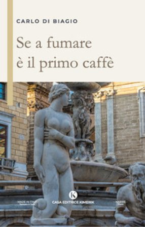 Se a fumare è il primo caffè Carlo Di Biagio