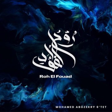 Roh el fouad MOHAMED ABOZEKRY