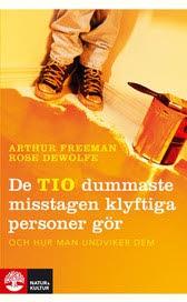 De tio dummaste misstagen klyftiga personer gör och hur man undviker dem - Bok av Arthur Freeman & Rose DeWolf - Pocket