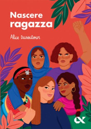 Nascere ragazza Alice Dussutour