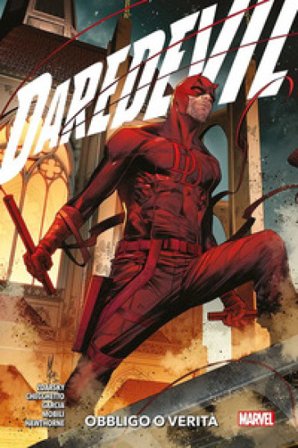 Daredevil. Vol. 5: Obbligo o verità Chip Zdarsky