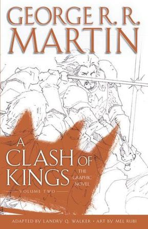 A Clash of Kings: The Graphic Novel: Volume Two - Bok av George R. R. Martin - Inbunden