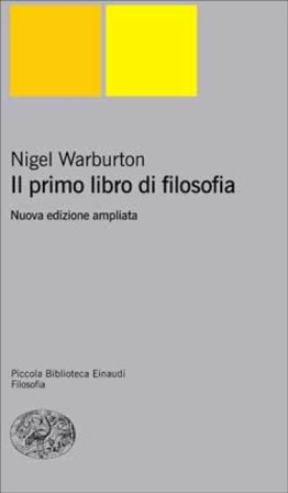 Il primo libro di filosofia Nigel Warburton