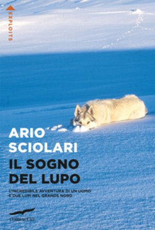 Il sogno del lupo Ario Sciolari