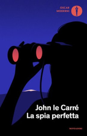 La spia perfetta John Le Carré
