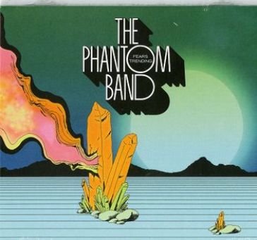 Fears trending The Phantom Band