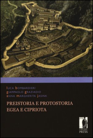 Preistoria e protostoria egea e cipriota Luca Bombardieri