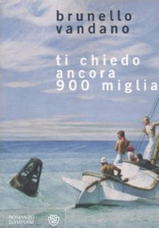 Ti chiedo ancora 900 miglia Brunello Vandano