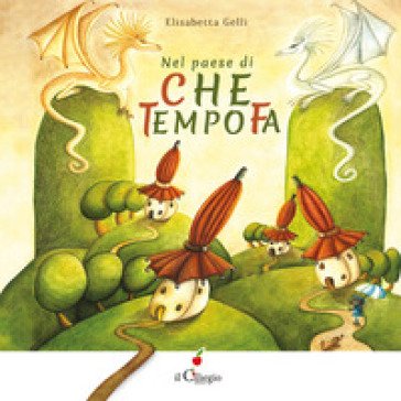 Nel paese di «Che tempo fa» Elisabetta Gelli