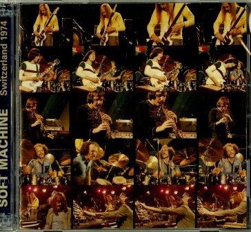 Switzerland 1974 Soft Machine