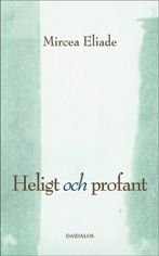 Heligt och profant : om det religiösas väsens