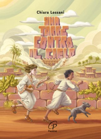 Una torre contro il cielo. Nuova ediz. ad alta leggibilità Chiara Lossani