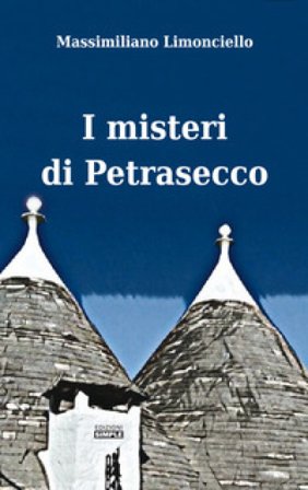 I misteri di Petrasecco Massimiliano Limonciello