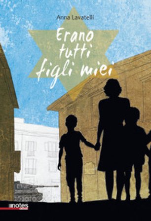 Erano tutti figli miei Anna Lavatelli