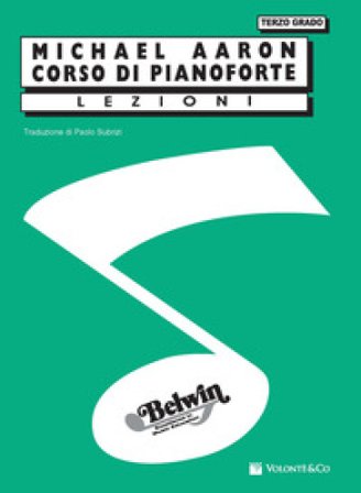 Corso di pianoforte. Terzo grado Michael Aaron