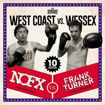 Westcoast vs. wessex FRANK NOFX / TURNER