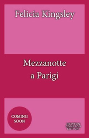 Mezzanotte a Parigi Felicia Kingsley