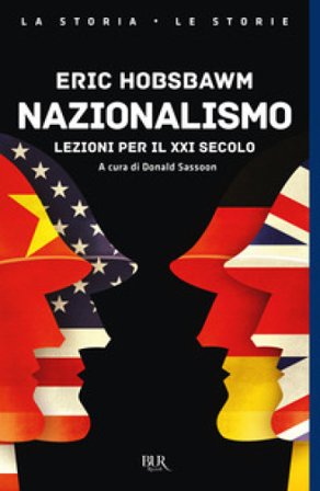 Nazionalismo. Lezioni per il XXI secolo Eric John Hobsbawm