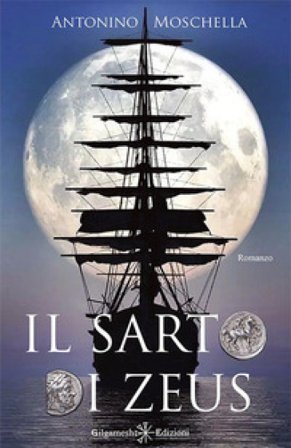 Il sarto di Zeus. Con Libro in brossura Antonino Moschella