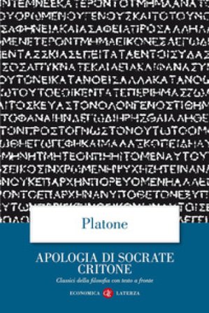 Apologia di Socrate Critone. Testo greco a fronte Platone