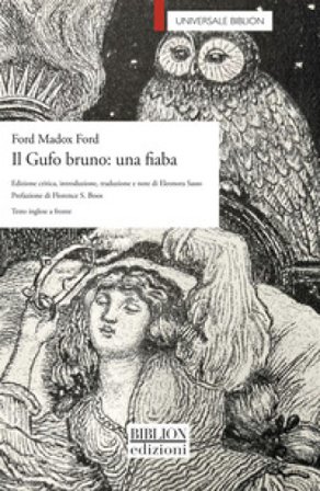 Il Gufo bruno: una fiaba. Ediz. multilingue Ford Madox Ford