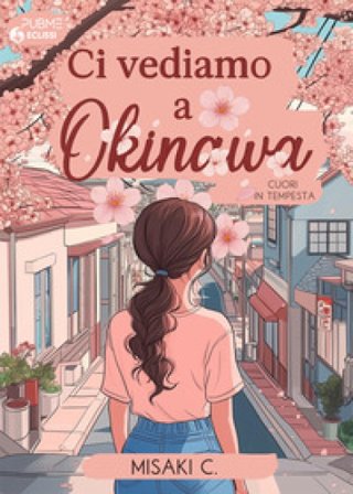 Ci vediamo a Okinawa Misaki C.