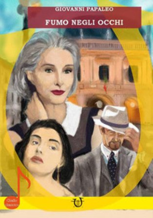 Fumo negli occhi Giovanni Papaleo