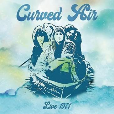 Live in the uk 1971 Curved Air
